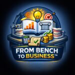 Salonica Workshop: “FROM BENCH TO BUSINESS™-Από τον πάγκο ως την…επιχείρηση” 25/4/2026